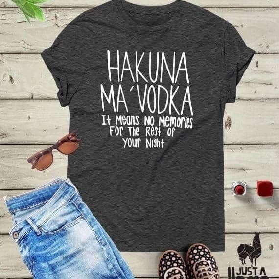 Hakuna Ma'Vodka